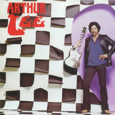 Arthur Lee - Arthur Lee Arthur Lee - Arthur Lee