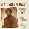 The Complete Otis "Elevator" Gilmore, Vol. 1 album lyrics, reviews, download