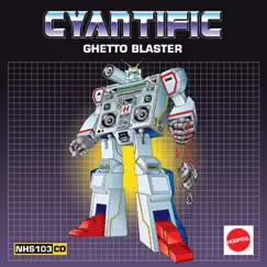 Ghetto Blaster by Cyantific album reviews, ratings, credits