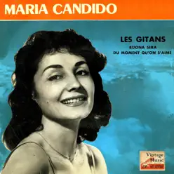 Vintage French Song No. 121 - EP: Les Gitans - Single - Maria Candido Vintage French Song No. 121 - EP: Les Gitans - Single - Maria Candido