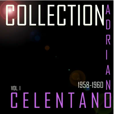 Adriano Celentano Collection, vol. 1 - Adriano Celentano