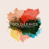 Gold Leaves - The Silver Lining