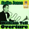 William Tell Overture (Digitally Remastered) - Single