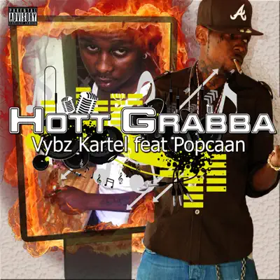 Hott Grabba (feat. Popcaan) - Single - Vybz Kartel