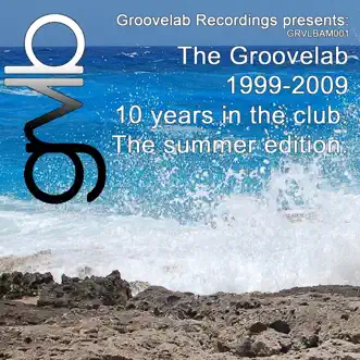 10 Years In the Club: The 2009 Summer Edition by The Groovelab album reviews, ratings, credits