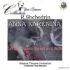 Shchedrin: Anna Karenina album lyrics, reviews, download