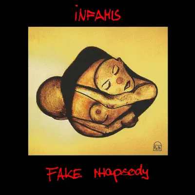 Fake Rhapsody - Infamis