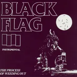 The Process of Weeding Out (Instrumental) - EP - Black Flag