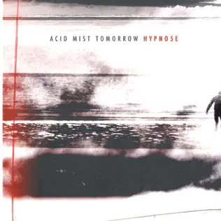 Album herunterladen Hypno5e - Acid Mist Tomorrow
