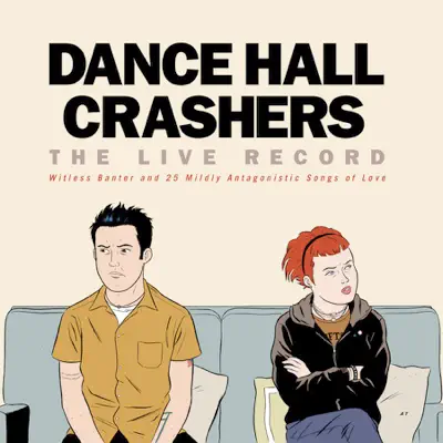 The Live Record - Dance Hall Crashers