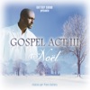 Gospel Act 3