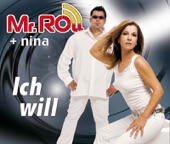 Mr Roll & Nina - Ich Will (Extended Version)