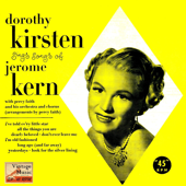 Sings Songs of Jerome Kern (Vintage Vocal Jazz/Swing No. 120) - Dorothy Kirsten & Percy Faith and His Orchestra