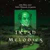 Thomas Moore's Irish Melodies album lyrics, reviews, download