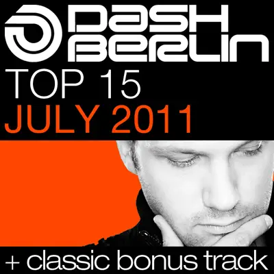 Dash Berlin Top 15 - July 2011 - Dash Berlin Dash Berlin Top 15 - July 2011 - Dash Berlin