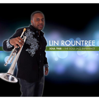 Lin Rountree - Soul-Tree, The Soul-Jazz Experience artwork