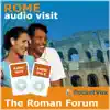 Audio Visit : Rome - The Roman Forum album lyrics, reviews, download