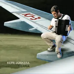 Herria - Kepa Junkera Herria - Kepa Junkera