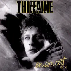 En concert, Vol. 2 (Live) by Hubert-Félix Thiéfaine album reviews, ratings, credits