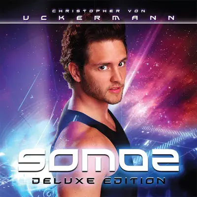 Somos (Deluxe Edition) - Christopher Von Uckermann