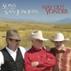 Way Out Yonder, 2006