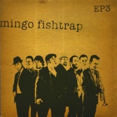 Mingo Fishtrap - Behind Em