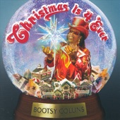 Bootsy Collins - Santa's Coming (AKA Santa Claus Is Coming to Town)