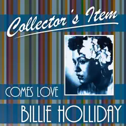 Collector´s Item (Comes Love) - Billie Holiday