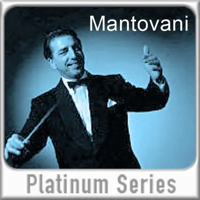 Mantovani - Platinum Series - Mantovani