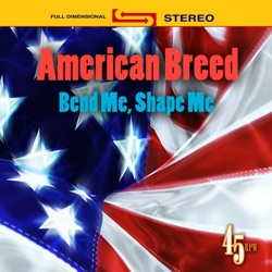 American Breed - Bend Me, Shape Me