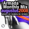 Armada Monthly Mix: August 2008 (Mixed By Ruben de Ronde)