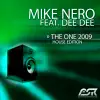 Stream & download The One 2009 (House Edition) [feat. Dee Dee] - EP