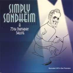 Simply Sondheim - a 75th Birthday Salute (Volume Two) - Stephen Sondheim