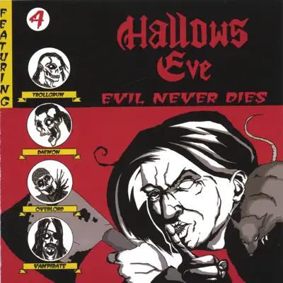 Evil Never Dies - Hallows Eve Evil Never Dies - Hallows Eve