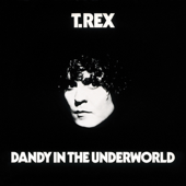 Dandy In the Underworld - T. Rex