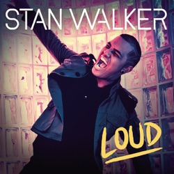 Stan Walker - Loud