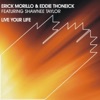 Erick Morillo & Eddie Thoneick - Live Your Life