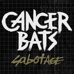 Sabotage - Single - Cancer Bats