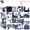 Bloquera - EP, 2004