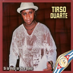 Tirso Duarte - Déjala Que Corra