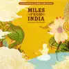 Miles from India song lyrics