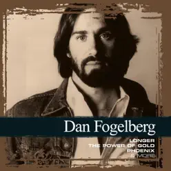 Dan Fogelberg: Collections - Dan Fogelberg