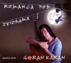 Romanca Pod Zvizdama by Goran Karan album reviews, ratings, credits