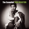 The Essential Toni Braxton, 2007