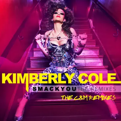 Smack You - The C&M Remixes - Kimberly Cole