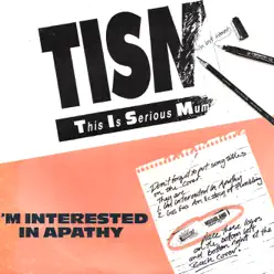 I'm Interested In Apathy - EP - Tism