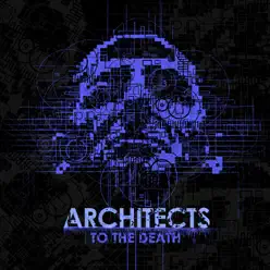 To the Death (2008) - Single - Architects