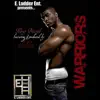 Warriors (feat. Akon) [E. Ladder Ent. Presents] - Single album lyrics, reviews, download