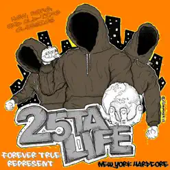 Forever True Represent - 25 ta Life