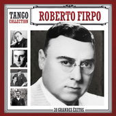 Tango Collection - Roberto Firpo